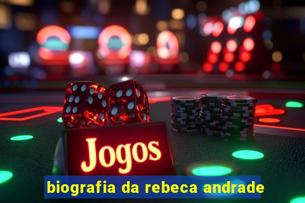 biografia da rebeca andrade